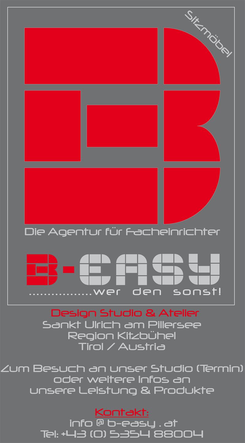 b-eASY eINRICHTUNGS aGENTUR sT:uLRICH AM pILLERSEE tIROL